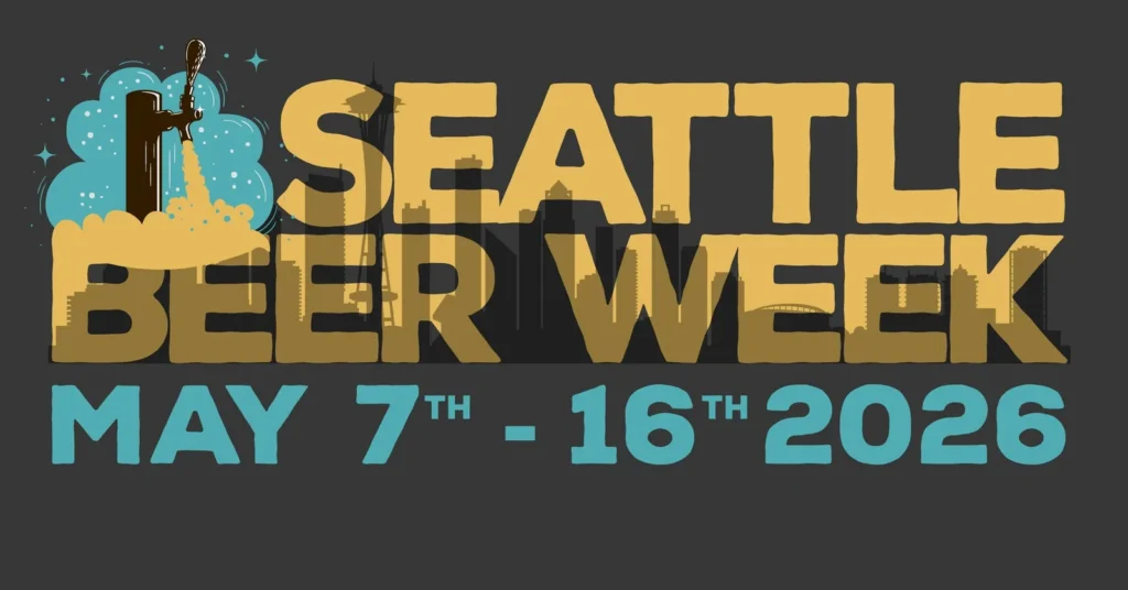 Seattle Beer Week 2026 event graphic with the May 7 through May 16 dates.